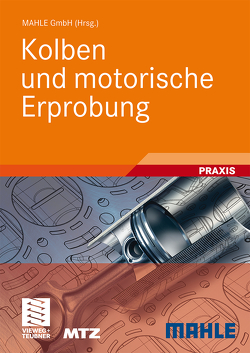 Kolben und motorische Erprobung