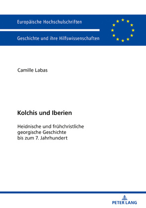 Kolchis und Iberien von Labas,  Camilla