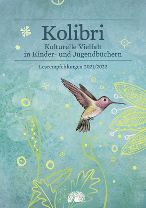 Kolibri 2021/2022 von Gadient,  Cyrilla, Habermacher,  Nicole, Horndal,  Sissel