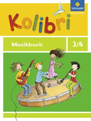 Kolibri – Musikbücher: Allgemeine Ausgabe 2012 von Ansohn,  Meinhard, Budde,  Pit, Küntzel,  Bettina, Meyerholz,  Ulrike, Rubisch,  Andreas, Schnelle,  Frigga, Sommer,  Christine, Wallroth,  Bettina