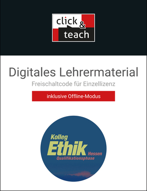 Kolleg Ethik – Hessen / Kolleg Ethik HE Q-Phase click & teach Box von Draken,  Klaus, Heuer,  Andreas, Keller,  Frank, Marschall-Bradl,  Beate, Müller,  Christian, Panknin-Schappert,  Helke, Peters,  Joerg, Peters,  Martina, Remme,  Marcel, Rolf,  Bernd, Sänger,  Monika, Stroop,  Barbara, Süße,  Sebastian