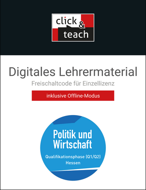 Kolleg Politik und Wirtschaft Hessen / Politik u. Wirtschaft HE click & teach Q1/Q2 Box von Benzmann,  Stephan, Giesendorf,  Sabrina, Ringe,  Kersten, Tschirner,  Martina, Weber,  Jan