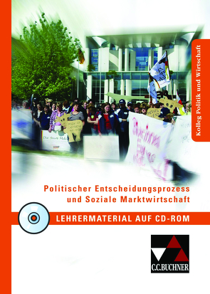 Kolleg Politik und Wirtschaft / Politischer Entscheidungsprozess LM von Knapp,  Stefan, Reuter,  Reinhard, Ringe,  Kersten, Weber,  Jan