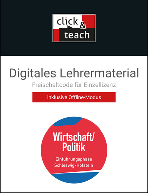 Kolleg Politik und Wirtschaft – Schleswig-Holstein / Koll. Pol. und Wirtsch. S-H E-ph click & teach Box von Schwertle,  Annika