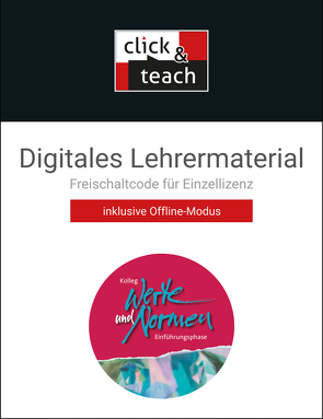 Kolleg Werte und Normen – neu / Kolleg Werte und Normen click & teach E-Phase Box von Czelinski-Uesbeck,  Michael, Gerlach,  Marcel, Winter,  Stefanie