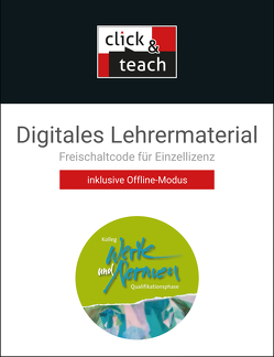 Kolleg Werte und Normen – neu / Kolleg Werte und Normen click & teach Q-Phase Box von Czelinski-Uesbeck,  Michael, Gerlach,  Marcel, Gottschalk,  Jürn, Pörschke,  Tim, Winter,  Stefanie