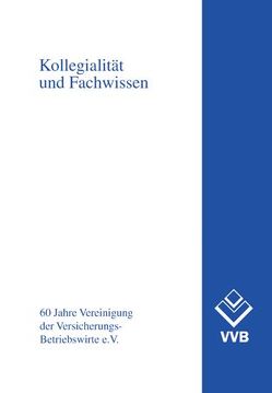 Kollegialität und Fachwissen von Franke,  Wolfgang, Koch,  Peter