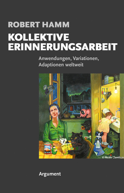 Kollektive Erinnerungsarbeit von Hamm,  Robert