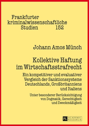 Kollektive Haftung im Wirtschaftsstrafrecht von Münch,  Johann Amos