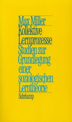 Kollektive Lernprozesse von Edelstein,  Wolfgang, Miller,  Max, Noam,  Gil, Oser,  Fritz