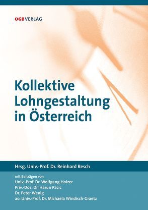 Kollektive Lohngestaltung in Österreich von Resch,  Reinhard