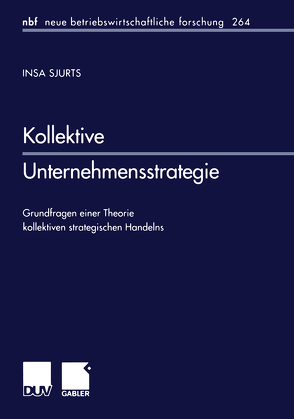 Kollektive Unternehmensstrategie von Sjurts,  Insa