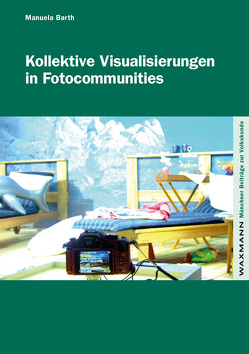 Kollektive Visualisierungen in Fotocommunities von Barth,  Manuela