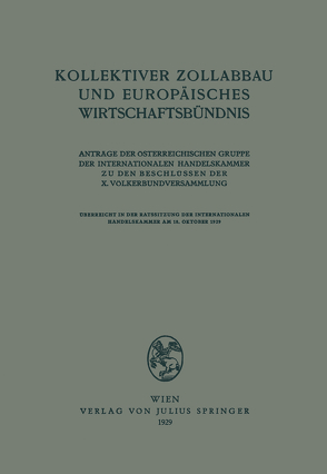 Kollektiver Zollabbau und Europäisches Wirtschaftsbündnis von Riedl,  Richard