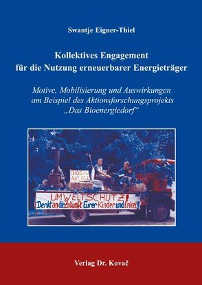 Kollektives Engagement für die Nutzung erneuerbarer Energieträger von Eigner-Thiel,  Swantje