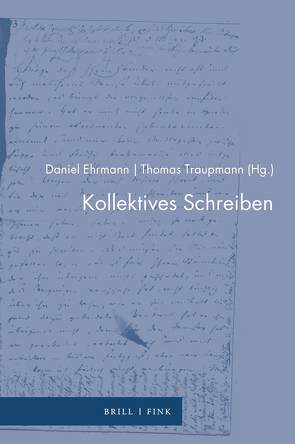 Kollektives Schreiben von Assinger,  Thomas, Clare,  Jennifer, Ehrmann,  Daniel, Hoffmann,  Christoph, Kammer,  Stephan, Krajewski,  Markus, Morgenroth,  Claas, Müller-Wille,  Klaus, Ortlieb,  Cornelia, Pelz,  Annegret, Thomalla,  Erika, Thüring,  Hubert, Traupmann,  Thomas, Wimplinger,  Christian, Zanetti,  Sandro