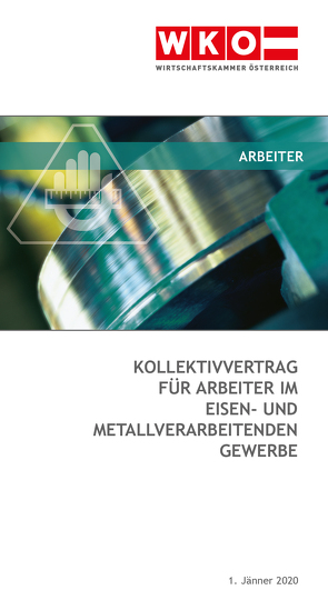 Kollektivvertrag für Arbeiter im eisen- und metallverabeitenden Gewerbe