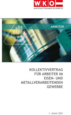 Kollektivvertrag für Arbeiter im eisen- und metallverabeitenden Gewerbe