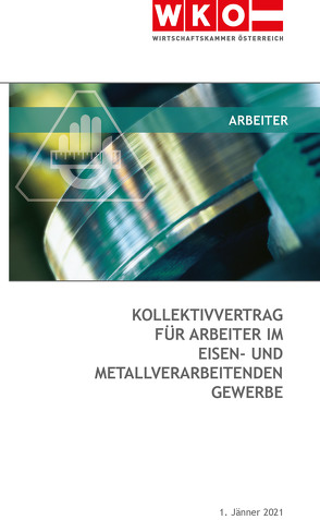 Kollektivvertrag für Arbeiter im eisen- und metallverabeitenden Gewerbe