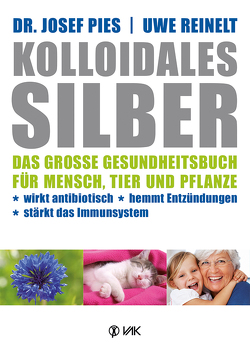 Kolloidales Silber von Pies,  Josef