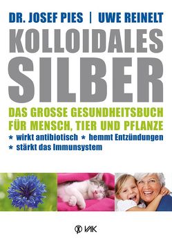 Kolloidales Silber von Pies,  Josef