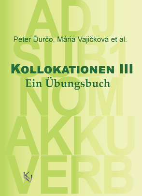 Kollokationen III von Ďurčo,  Peter, Vajičková,  Mária