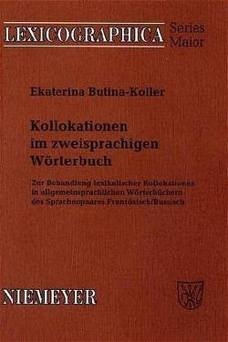 Kollokationen im zweisprachigen Wörterbuch von Butina-Koller,  Ekaterina