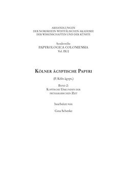 Kölner ägyptische Papyri (P.Köln ägypt.) von Haneklaus,  Birgitt, Schenke,  Gesa