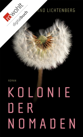 Kolonie der Nomaden von Lichtenberg,  Bernd