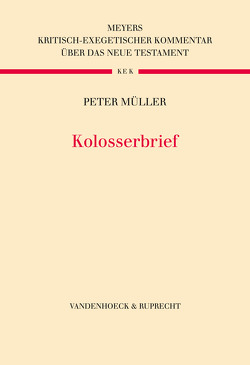 Kolosserbrief von Koch,  Dietrich-Alex, Müller,  Peter