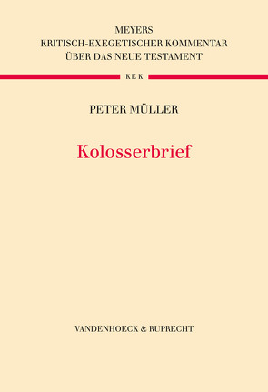 Kolosserbrief von Koch,  Dietrich-Alex, Müller,  Peter