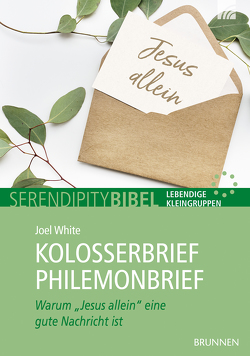 Kolosserbrief Philemonbrief von White,  Joel