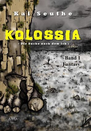 Kolossia (1) – Großdruck von Seuthe,  Kai