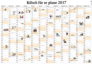 Kölsch für ze plane 2017 von Lüttgau,  Ernst Gustav