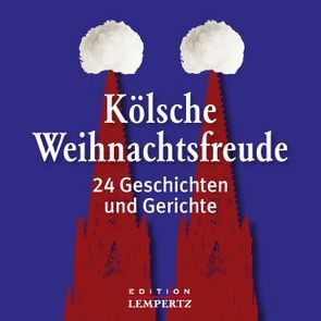 Kölsche Weihnachtsfreude von Kroner,  Ludwig