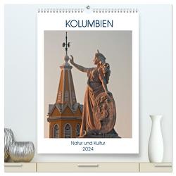 Kolumbien – Natur und Kultur (hochwertiger Premium Wandkalender 2024 DIN A2 hoch), Kunstdruck in Hochglanz von boeTtchEr,  U