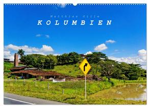Kolumbien (Wandkalender 2024 DIN A2 quer), CALVENDO Monatskalender von Gille,  Matthias