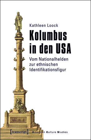 Kolumbus in den USA von Loock,  Kathleen