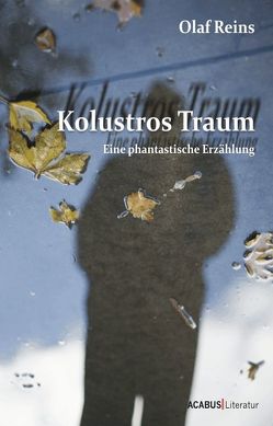 Kolustros Traum von Reins,  Olaf