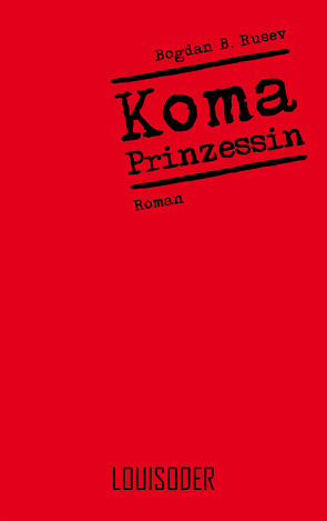 Koma-Prinzessin von Rusev,  Bogdan B.