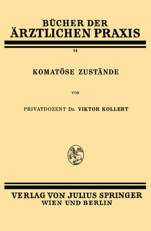 Komatöse Zustände von Kollert,  Viktor