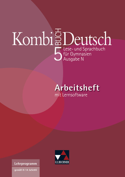 Kombi-Buch Deutsch – Ausgabe N / Kombi-Buch Deutsch N AH 5 mit Lernsoftware von Ahrens,  Peter, Dorsch,  Dagmar, Gaiser,  Gottlieb, Goldammer,  Yvonne, Hensel,  Andreas, Högemann,  Claudia, Miedzybrocki,  Reinhild, Müller.,  Karla, Ramin,  Andreas