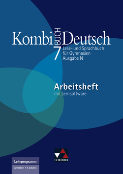 Kombi-Buch Deutsch – Ausgabe N / Kombi-Buch Deutsch N AH 7 mit Lernsoftware von Becker,  Frank, Becker,  Raffaele, Egloffstein,  Ute, Gaiser,  Gottlieb, Knebel,  Markus, Kriegsmann,  Oliver, Müller.,  Karla