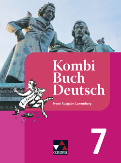 Kombi-Buch Deutsch Luxemburg 7 – neu von Engel,  Sophie, Hamen,  Christiane, Klingbeil,  Tanja, Konnen,  Stéphanie, Linden,  Rolande, Meyers,  Muriel, Schaul,  Jérôme, Schmitz,  Christiane, Spichale,  Ursula, Staus,  Liliane, Weydert,  Mady