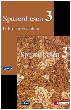 Kombi-Paket: SpurenLesen 3 Schülerbuch und Lehrermaterialien zusammen von Büttner,  Gerhard, Dieterich,  Veit-Jakobus, Herrmann,  Hans-Jürgen, Marggraf,  Eckhart, Roose,  Hanna