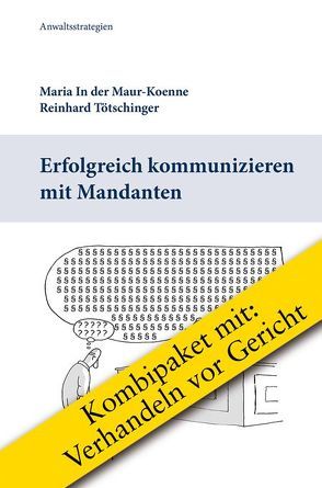 Kombipaket Anwaltsstrategien von In der Maur-Koenne,  Maria, Tötschinger,  Reinhard
