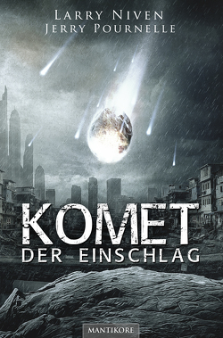 Komet – Der Einschlag von Niven,  Larry, Pournelle,  Jerry