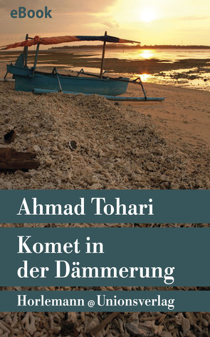 Komet in der Dämmerung von Gornik,  Giok Hiang, Tohari,  Ahmad