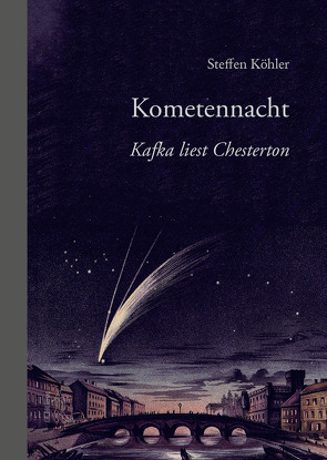 Kometennacht von Köhler,  Steffen