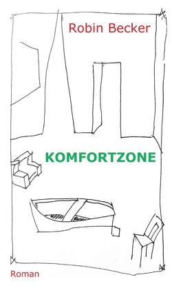 Komfortzone von Becker,  Robin